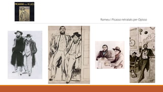 Romeu i Picasso retratats per Opisso
 