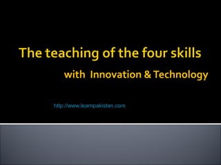 with Innovation & Technology

http://www.learnpakistan.com  for more English downloads
 