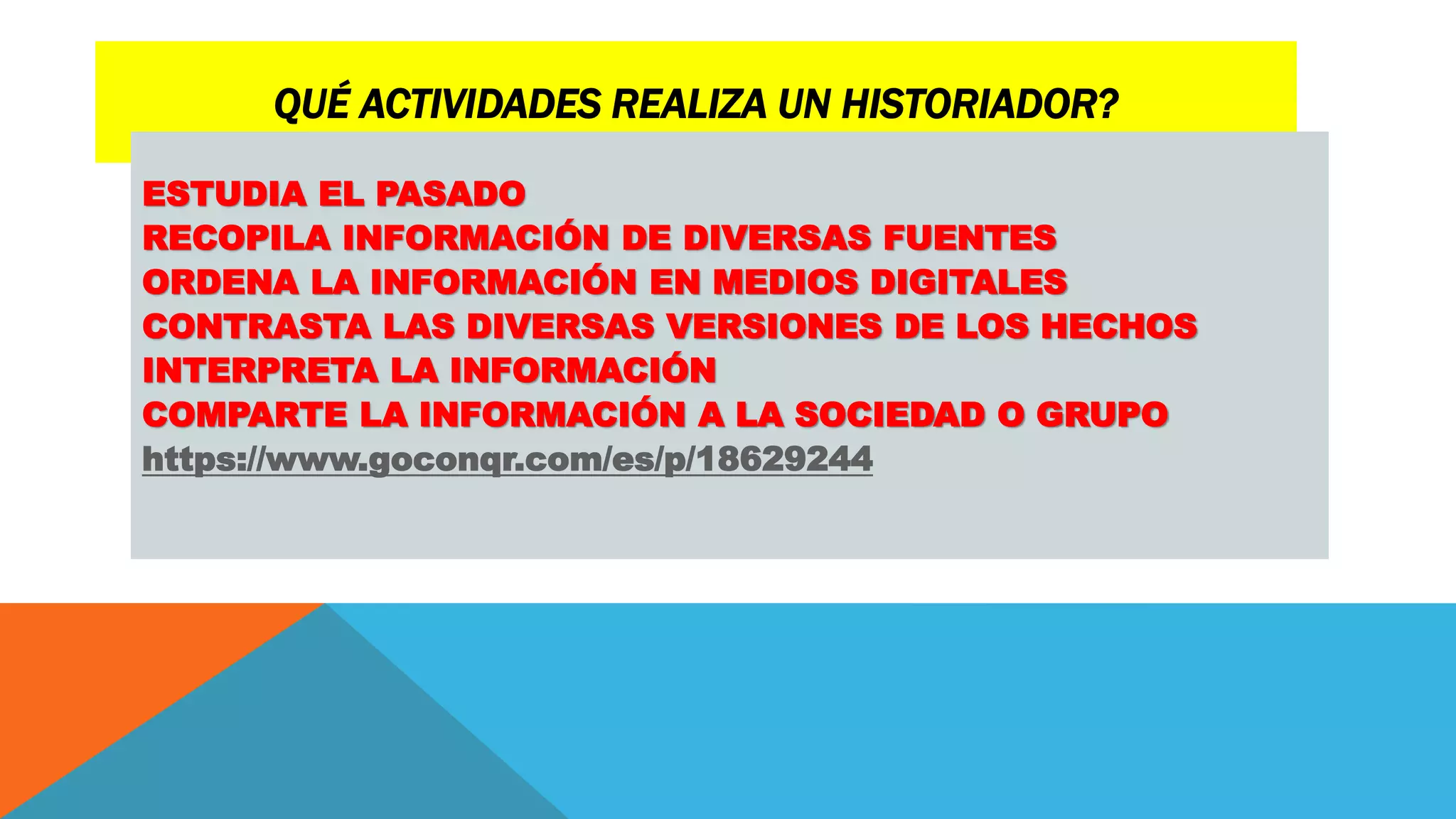 El trabajo del historiador