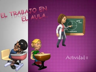 Actividad II
 