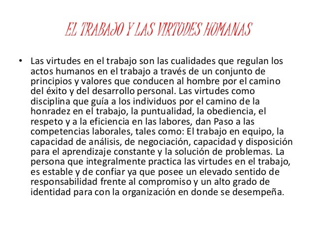 El Trabajo Y Las Virtudes Humanas