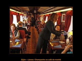 Gijón – Llanes: Champanhe no café da manhã 