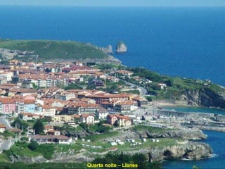 Quarta noite – Llanes 
