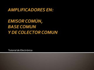 Tutorial de Electrónica
 