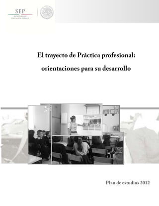 LINEAMIENTOS PARA LA EVALUACIÓN DE LOS ESTUDIANTES EN LOS PLANES Y PROGRAMAS DE ESTUDIO 2012 1
 