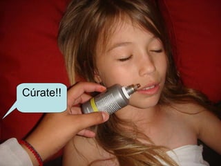 Cúrate!! 