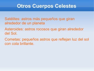 Sistema Solar Los Planetas giran alrededor del Sol