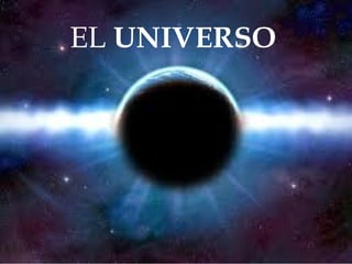EL   UNIVERSO 