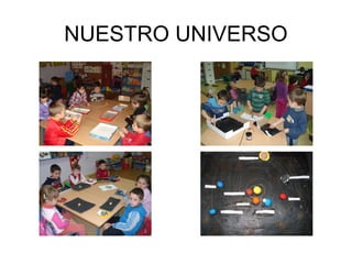NUESTRO UNIVERSO
 