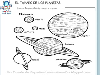 Ordena los planetas de mayor a menor
 