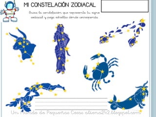 Busca la constelación que representa tu signo
 zodiacal y pega estrellas dónde corresponda
 