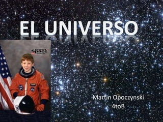Martin Opoczynski 
4toB 
 
