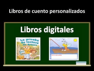 Libros de cuento personalizados
 