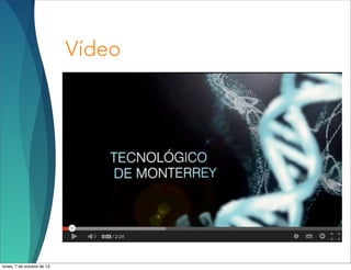 Vídeo
lunes, 7 de octubre de 13
 