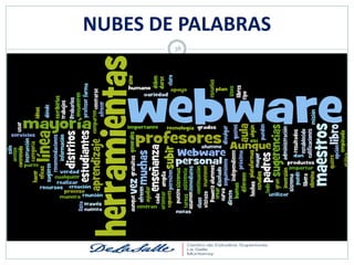 NUBES DE PALABRAS
        38
 