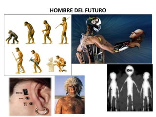 HOMBRE DEL FUTURO 