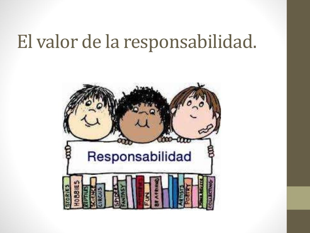 El valor de la responsabilidad