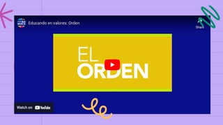  El valor del orden El valor del orden PPT