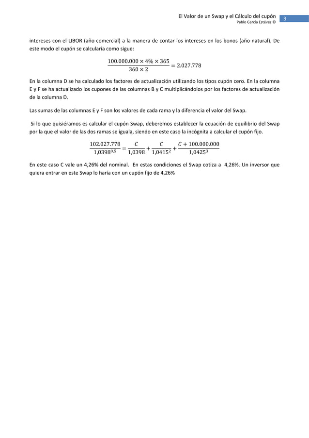 El valor de un swap y el calculo del cupon El valor de un swap y el calculo del cupon