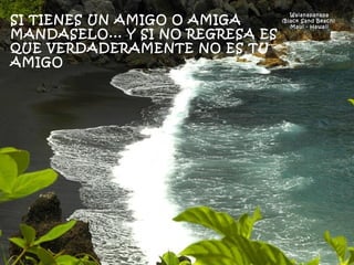 Waianapanapa (Black Sand Beach)   Maui - Hawaii SI TIENES UN AMIGO O AMIGA MANDASELO... Y SI NO REGRESA ES QUE VERDADERAMENTE NO ES TU AMIGO 