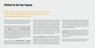Historia de las tapas

Según la Real Academia Española, se define “tapa” como:
“pequeña porción de algún alimento que se sirve como
acompañamiento de una bebida”.
Estas “tapas” se suelen consumir en los aperitivos y, como        aún hoy existe) se paró para descansar un rato, pidió una       tradicionales servidas en pequeñas raciones (bacalao al
su nombre indica, sirven para abrir el apetito antes de la        copa de vino de Jerez y en ese momento una corriente            pil-pil, paella, callos a la madrileña…) que bien, tomando
comida principal del mediodía (almuerzo) o de la cena.            de aire entró en la Venta. Para que el vino no se llenara de    una cantidad suficiente, pueden sustituir a una comida o
                                                                  arena de la playa, el camarero tuvo la feliz idea de colocar    cena. Su función de acompañamiento de la bebida se ha
Aunque su definición es clara, su origen no lo es tanto, ya que   una lonchita de jamón en el catavinos real. El Rey pregun-      hecho tan indispensable que “tomada sola” pierde una
existen diversas versiones entre las que podemos destacar         tó por qué ponían esa loncha de jamón sobre la copa, y el       gran parte de sus atractivos.
una del siglo XIII, cuando el rey español Alfonso X el Sabio,     camarero, disculpándose, le dijo que colocó así la “tapa”
debido a su enfermedad y por prescripción médica, se vio          para evitar que el vino se estropease con la arena. Al Rey      Las tapas son un símbolo de la comida como elemento de
obligado a tomar pequeños sorbos de vino y, para evitar los       le gustó la idea, se comió la tapa, se bebió el vino, y pidió   relación social: contribuyen a la sensación de compartir y
efectos del alcohol, tomaba pequeños bocados entre horas,         que le sirvieran otro, pero con “otra tapa igual”.              estimular la charla y el intercambio de opiniones y, ade-
acompañando a la bebida. Una vez repuesto, el rey dispuso                                                                         más, son una estupenda muestra de la riqueza de la coci-
que en los mesones de Castilla no se despachara vino si no        Hoy en día, las tapas se han convertido en toda una es-         na de nuestro país.
era acompañado de algo de comida.                                 pecialidad gastronómica que forma parte de la cultura
                                                                  española y se ha hecho popular en todo el mundo. Estos          Tanto dentro como fuera de España, la palabra “tapa” ha
Otra versión recoge que el Rey Alfonso XIII en el siglo XIX       deliciosos bocaditos de algo salado se sirven como acom-        adquirido la categoría de calidad y placer gastronómico.
estaba realizando una visita oficial a la provincia de Cádiz      pañamiento de una bebida y abarcan no sólo embutidos o
y al pasar por el Ventorrillo del Chato (establecimiento que      aceitunas, sino que se han diversificado mediante recetas
 