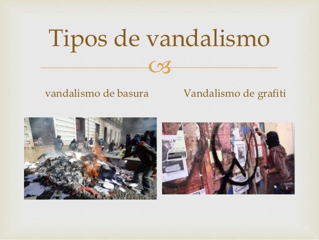 El vandalismo