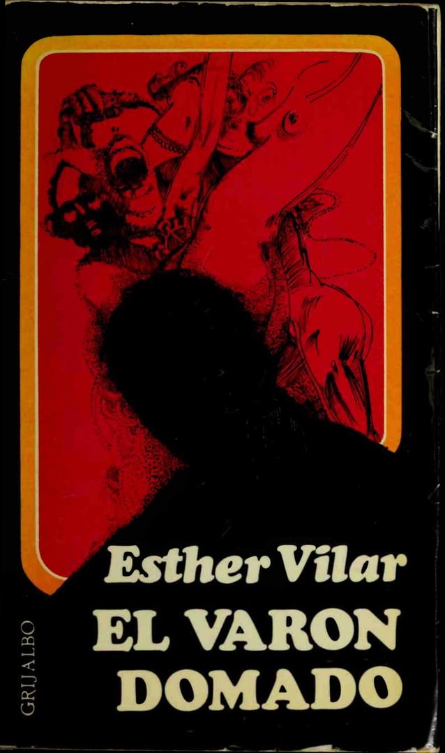 El Varón Domado Esther Vilar.pdf El Varón Domado Esther Vilar.pdf