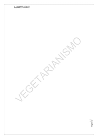 EL VEGETARIANISMO




                    9
                    Página
 