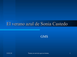 El verano azul de Sonia Castedo GMS 