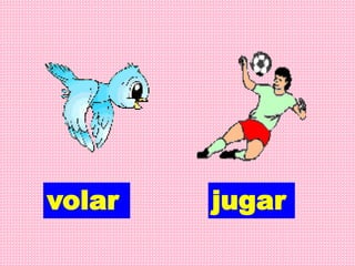 volar jugar
 