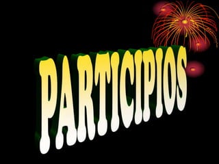 PARTICIPIOS