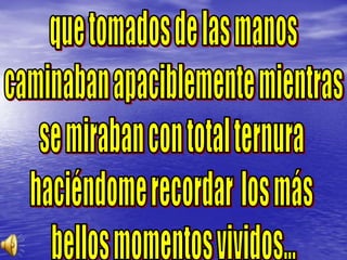 TEXTO 2:Dos buenos amigos paseaban por cierto parque esperando que en otro momento sus demás compañeros lleguen a buscarlos.
