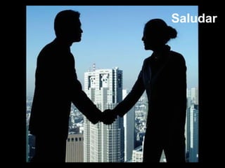 Saludar
 