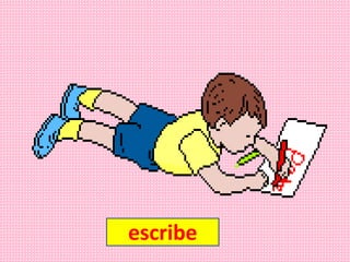 escribe