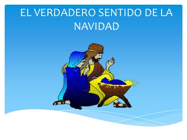 El verdadero sentido de la navidad