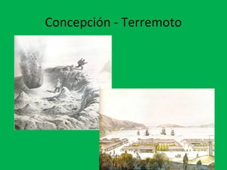 Concepción - Terremoto 
 