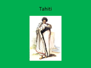 Tahiti 
 