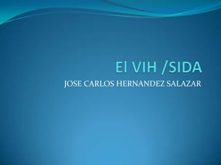 JOSE CARLOS HERNANDEZ SALAZAR
 