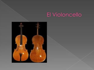 El Violoncello 