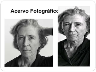 Acervo Fotográfico
 