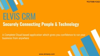 Elvis CRM Brochure. Securely connecting people & Tech PDF