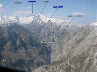 Peña Santa Jultayu Cabeza Llambria Garganta del Cares Los Cabritos Majada de Ostón 