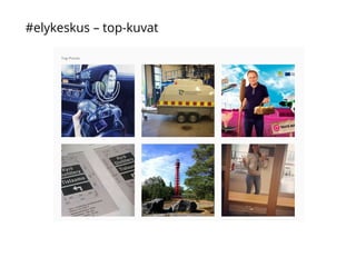 #elykeskus – top-kuvat
 