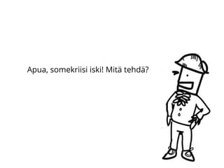 Apua, somekriisi iski! Mitä tehdä?
 