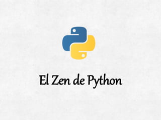 El Zen de Python
 