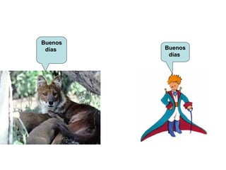 Buenos días  Buenos días  