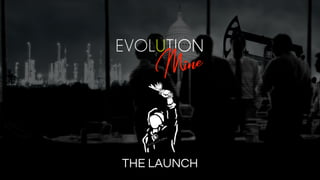 THE LAUNCH
 
