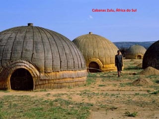 Cabanas Zulu, África do Sul
 
