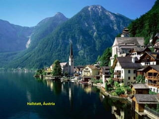 Hallstatt, Áustria
 
