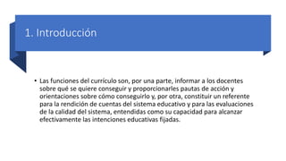 La Constitución de la
República del Ecuador
(2008). Art 26, 343
La Ley Orgánica de
Educación
Intercultural
• Art.2 w, 19,2...